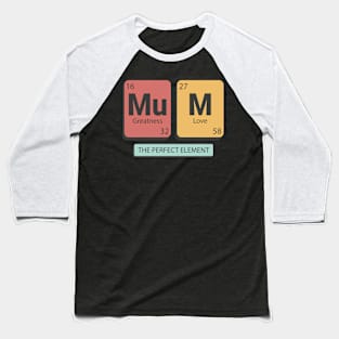 Mum the perfect Element Baseball T-Shirt